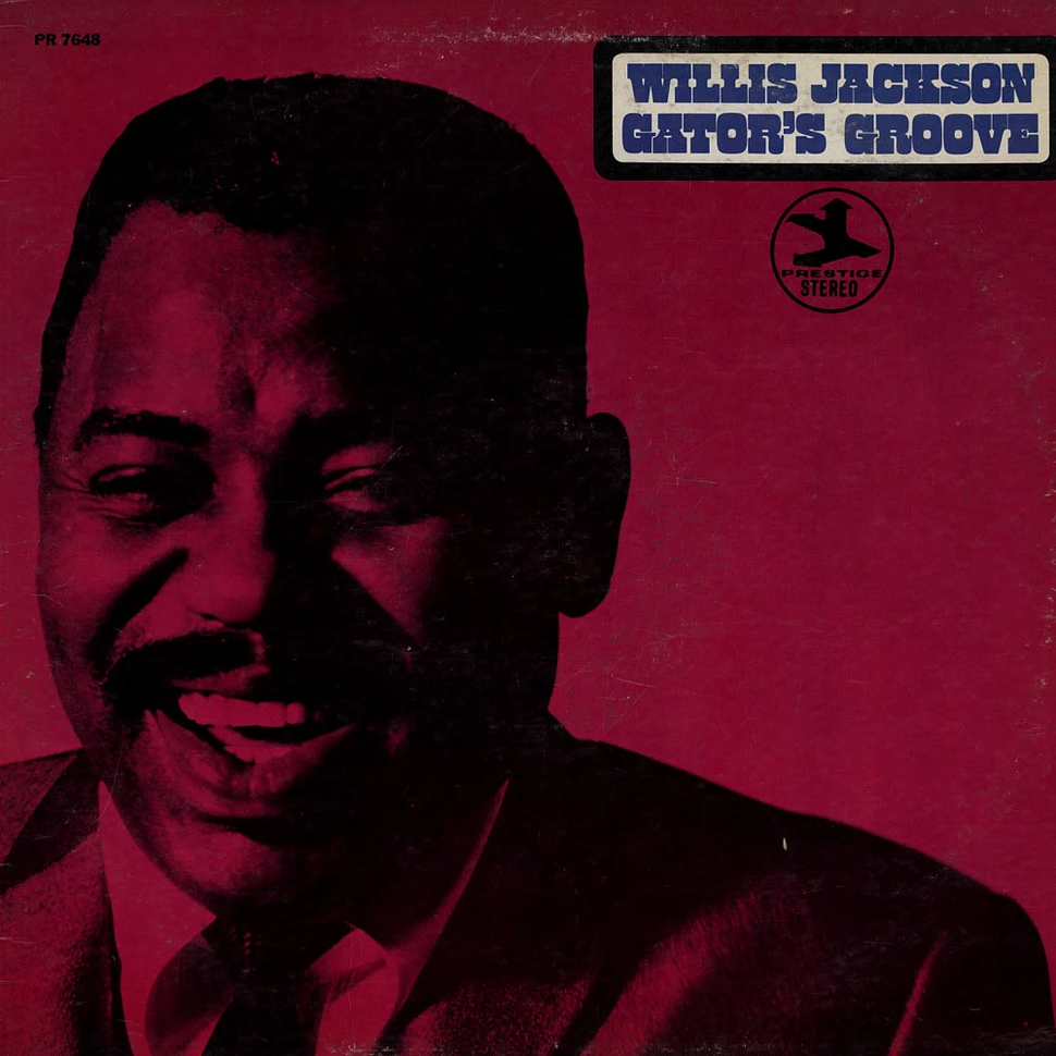 Willis Jackson - Gator's Groove