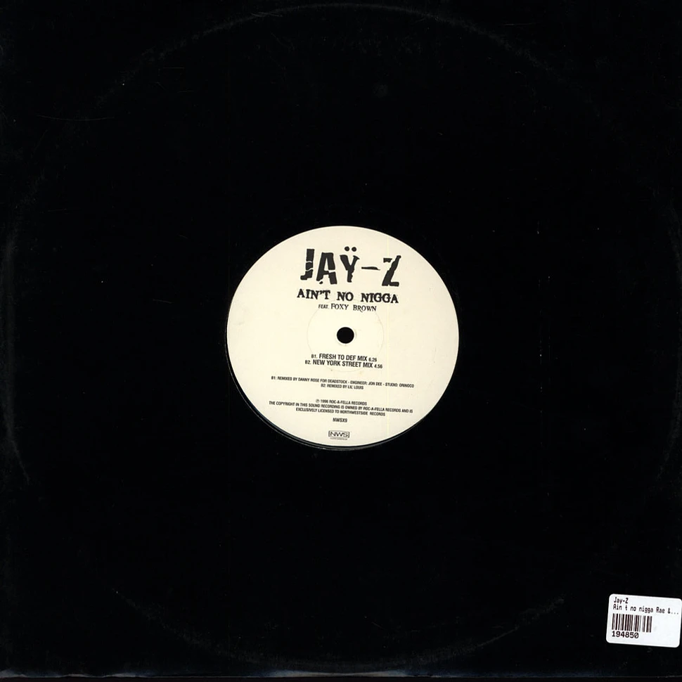 Jay-Z - Ain't no nigga Rae & Christian Remix