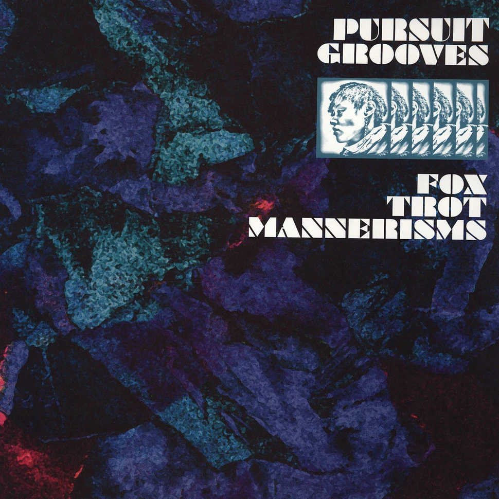 Pursuit Grooves - Fox Trot Mannerisms
