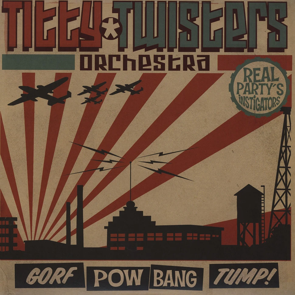 The Titty Twister Orchestra - Gorf Pow Bang Tump!
