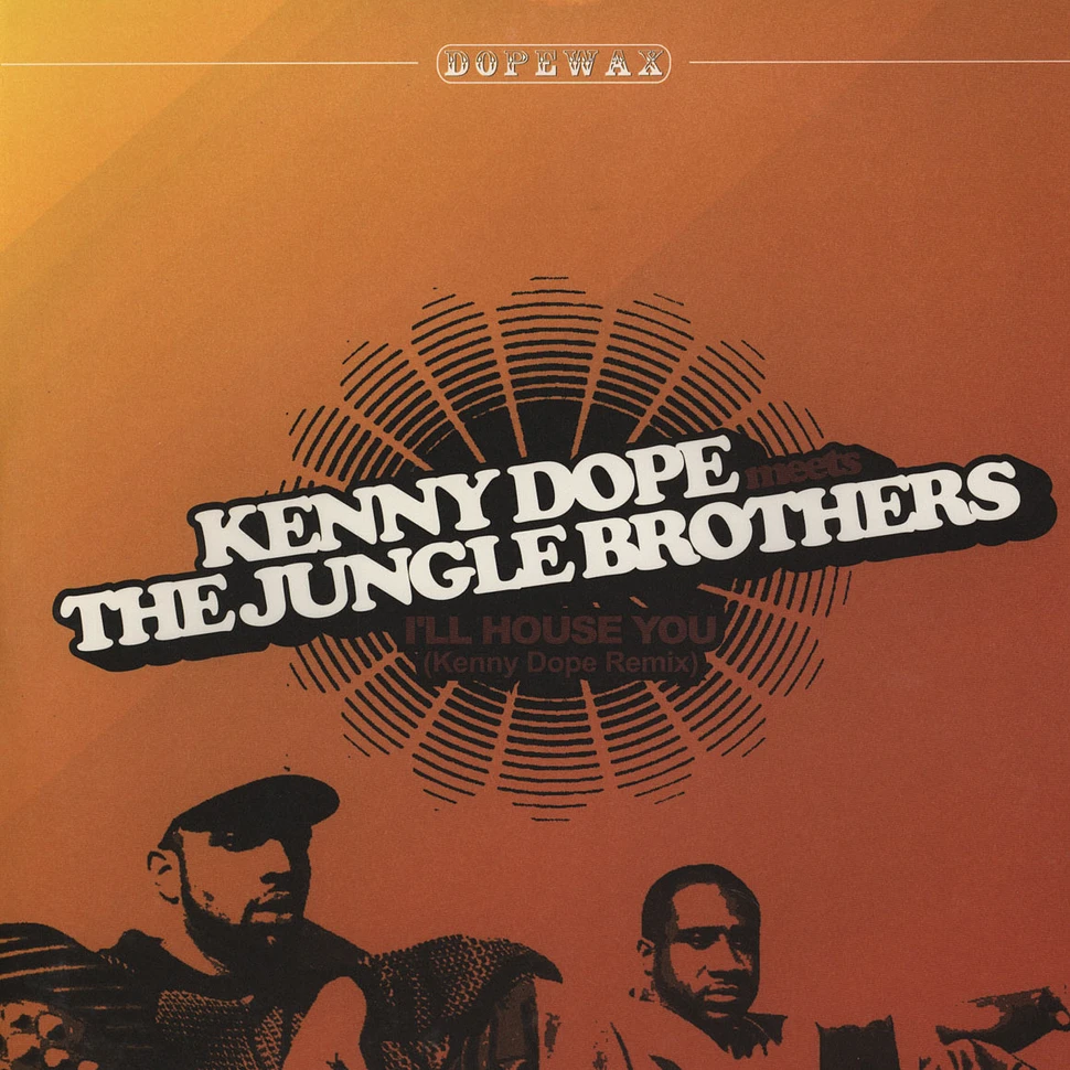 Kenny Dope & Jungle Brothers - Ill house you Kenny Dope remix