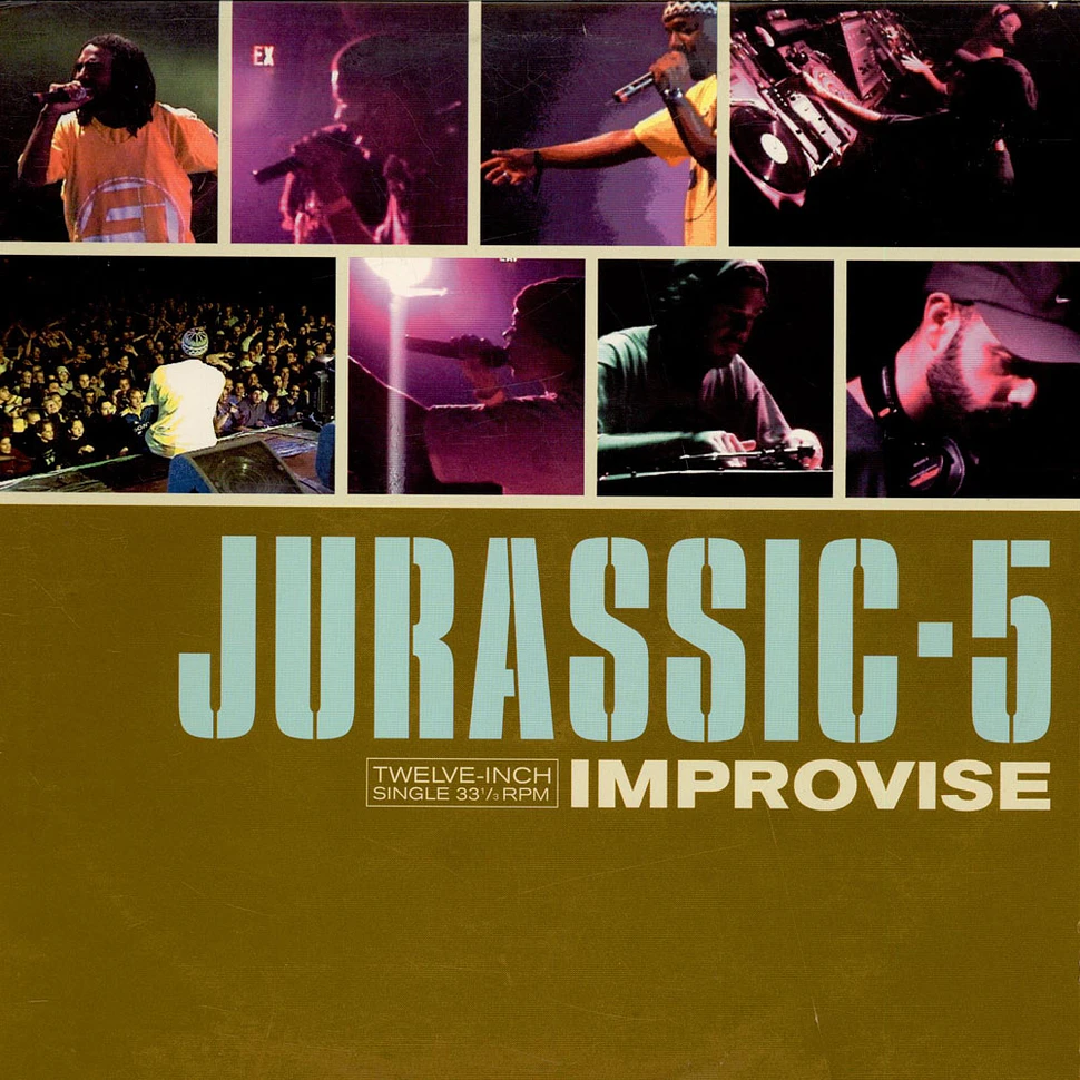 Jurassic 5 - Improvise