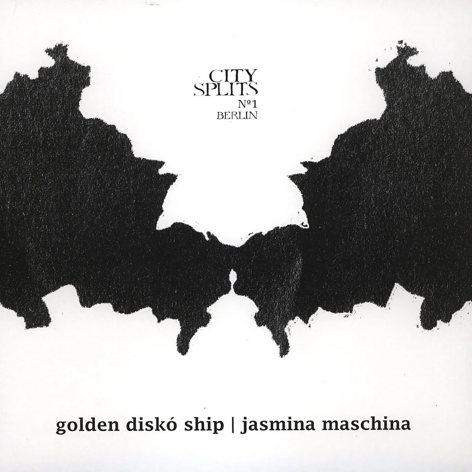 Golden Disko Ship / Jasmina Maschina - City Splits Volume 1 - Berlin