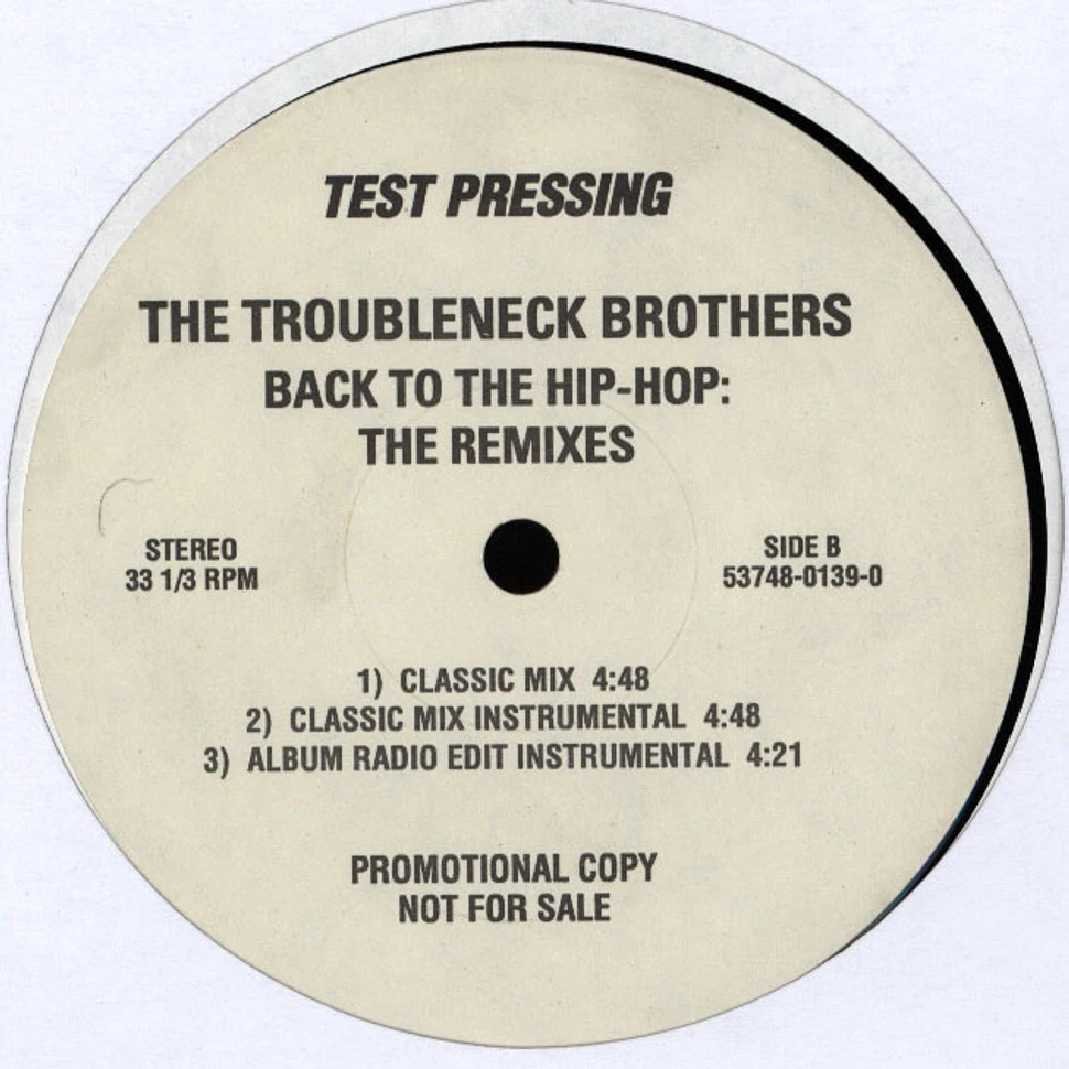 The Troubleneck Brothers - Back To The Hip-Hop: The Remixes