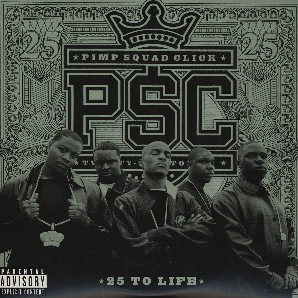 PSC (Pimp Squad Click) - 25 to life