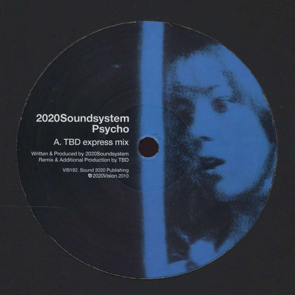 2020 Soundsystem - Psycho Remix