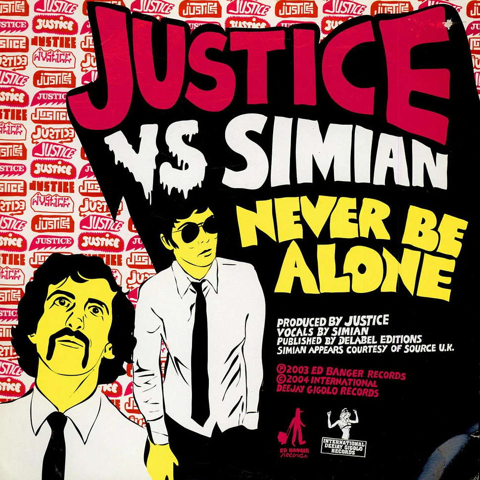 Justice VS Simian - Never Be Alone
