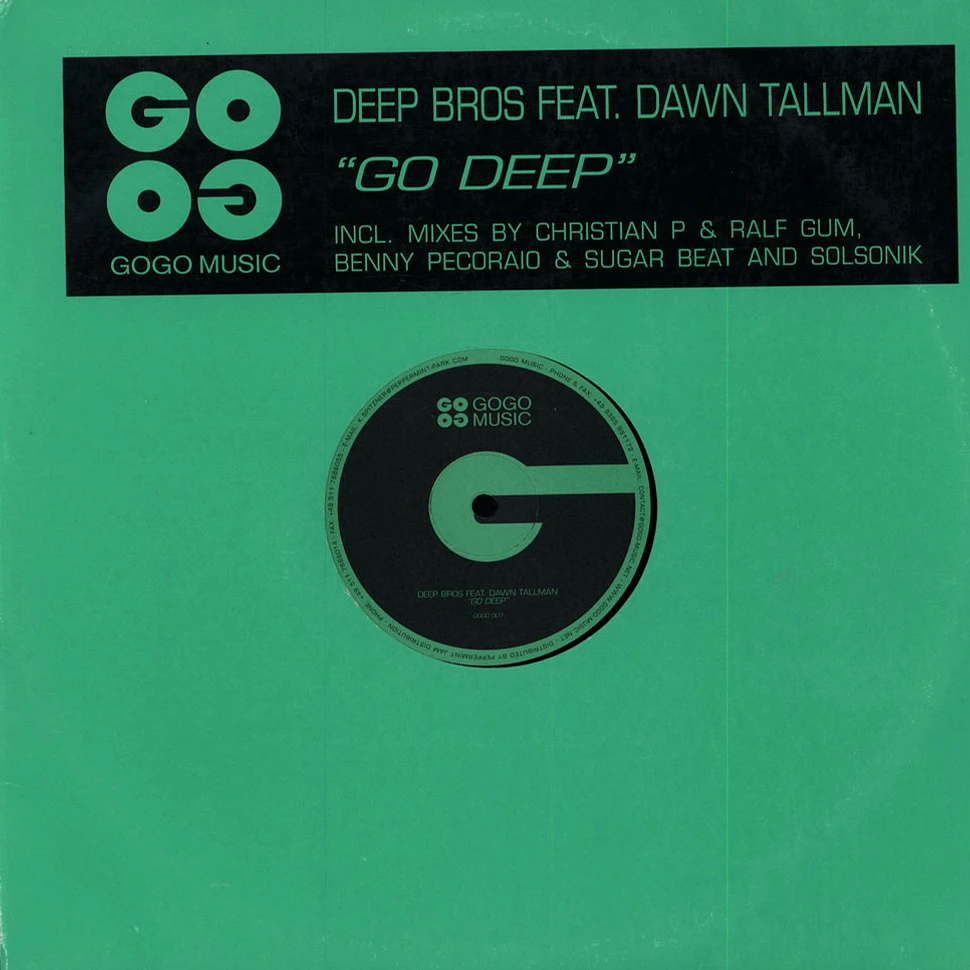 Deep Bros. feat. Dawn Tallman - Go Deep