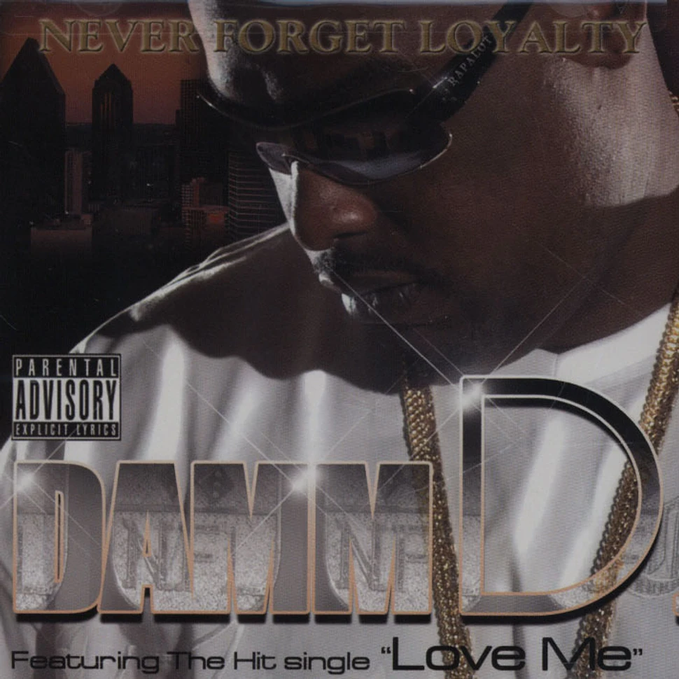Damm D - Never Forget Loyality (N.F.L.)