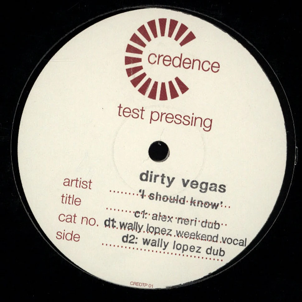 Dirty Vegas - I Should Know