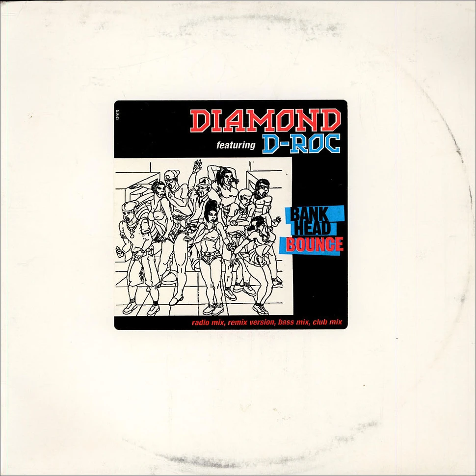 Diamond Feat. D-Roc - Bankhead Bounce