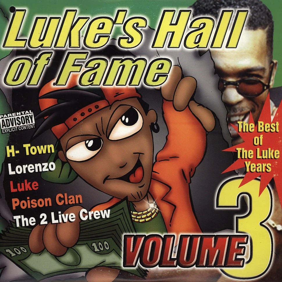 2 Live Crew - Luke's hall of fame vol. 3