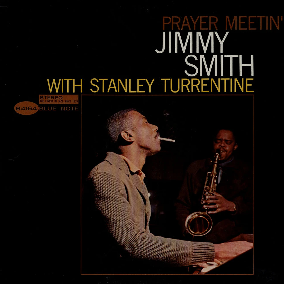 Jimmy Smith With Stanley Turrentine - Prayer Meetin'