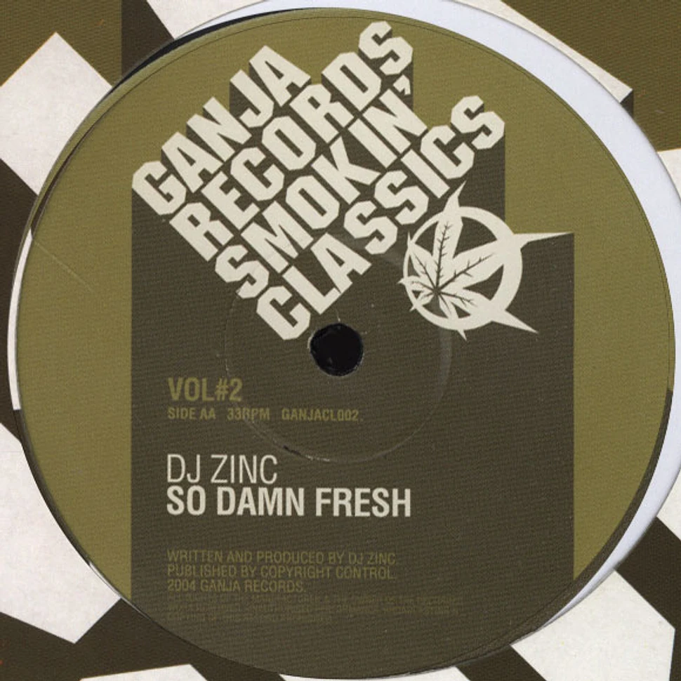 DJ Zinc - Super Sharp Shooter / So Damn Fresh