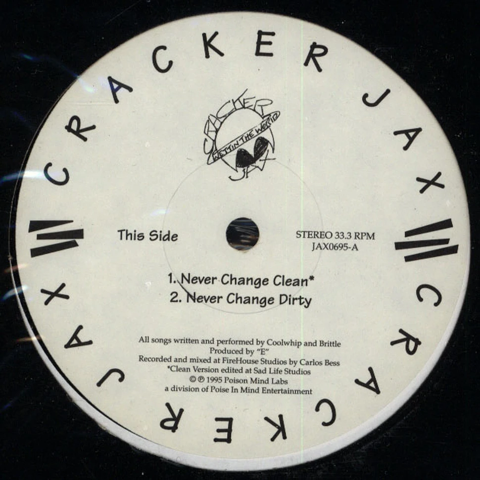 Cracker Jax - Never Change / Don't Go There