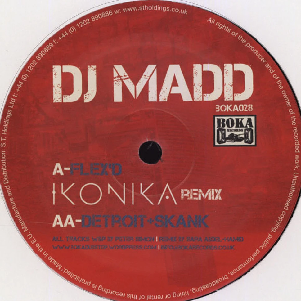 DJ Madd - Flex'd Ikonika Remix / Detroit Skank