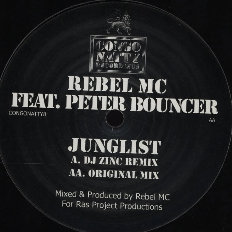 Rebel MC feat. Peter Bouncer - Junglist DJ Zinc Remix