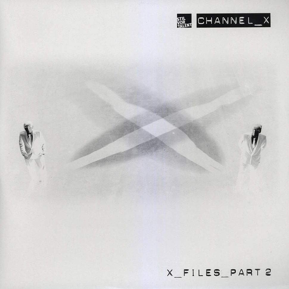 Channel X - X-files Part 2