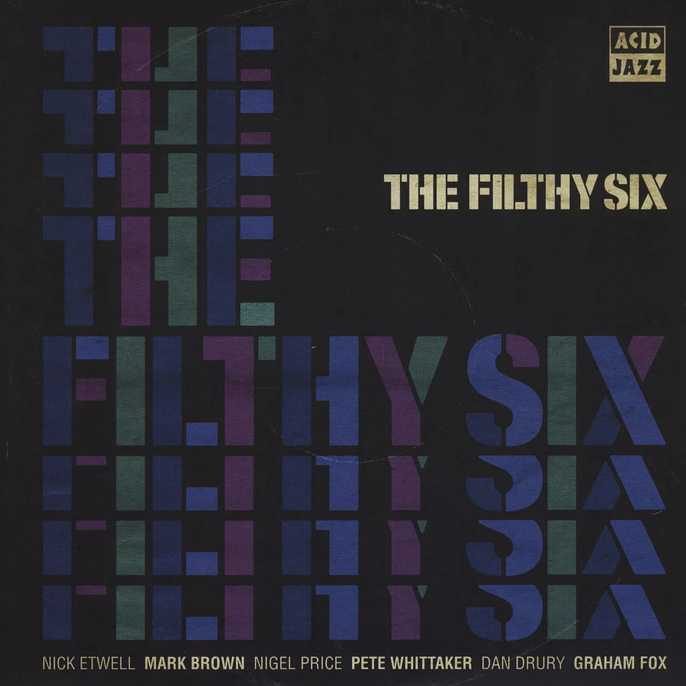 The Filthy Six - The Filthy Six