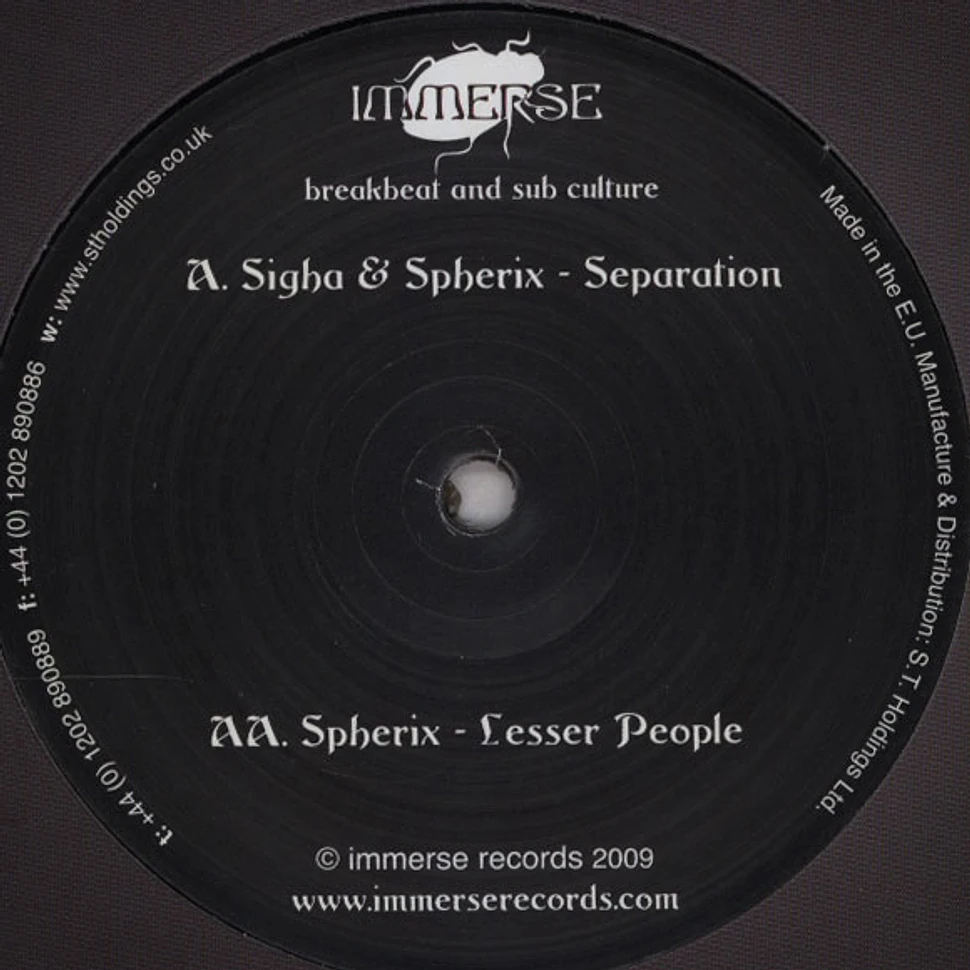 Sigha & Spherix - Separation / Lesser People