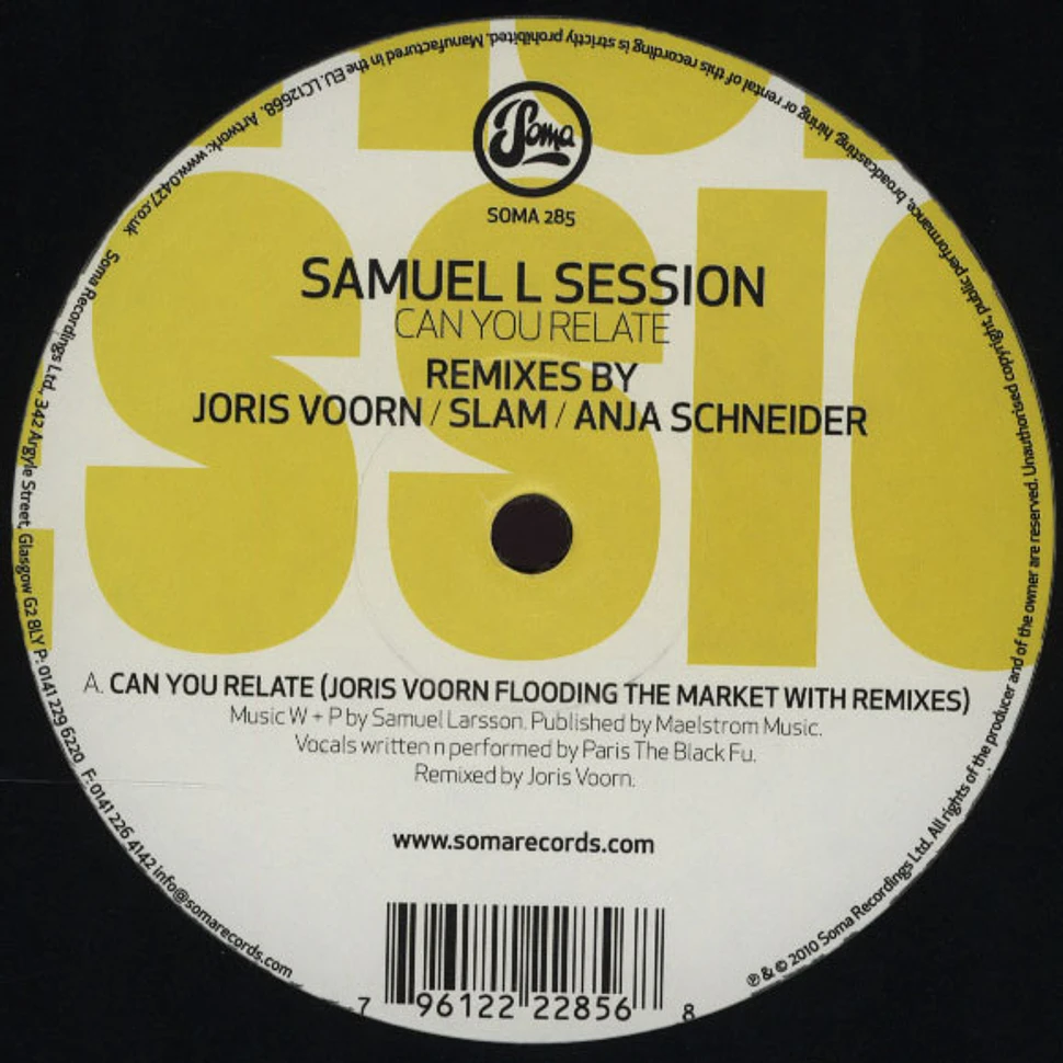 Samuel L Session - Can You Relate: Remixes Part 2