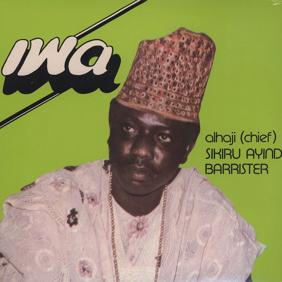 Alhaji (Chief) Sikiru Ayinde Barrister - Iwa