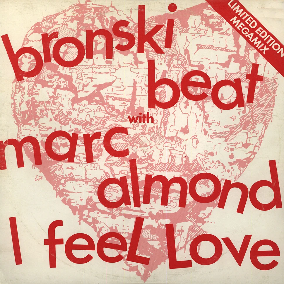 Bronski Beat With Marc Almond - I Feel Love (Limited Edition Megamix)