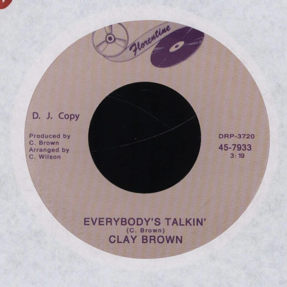 Clay Brown - Walk With A Groove / Everybody's Talkin