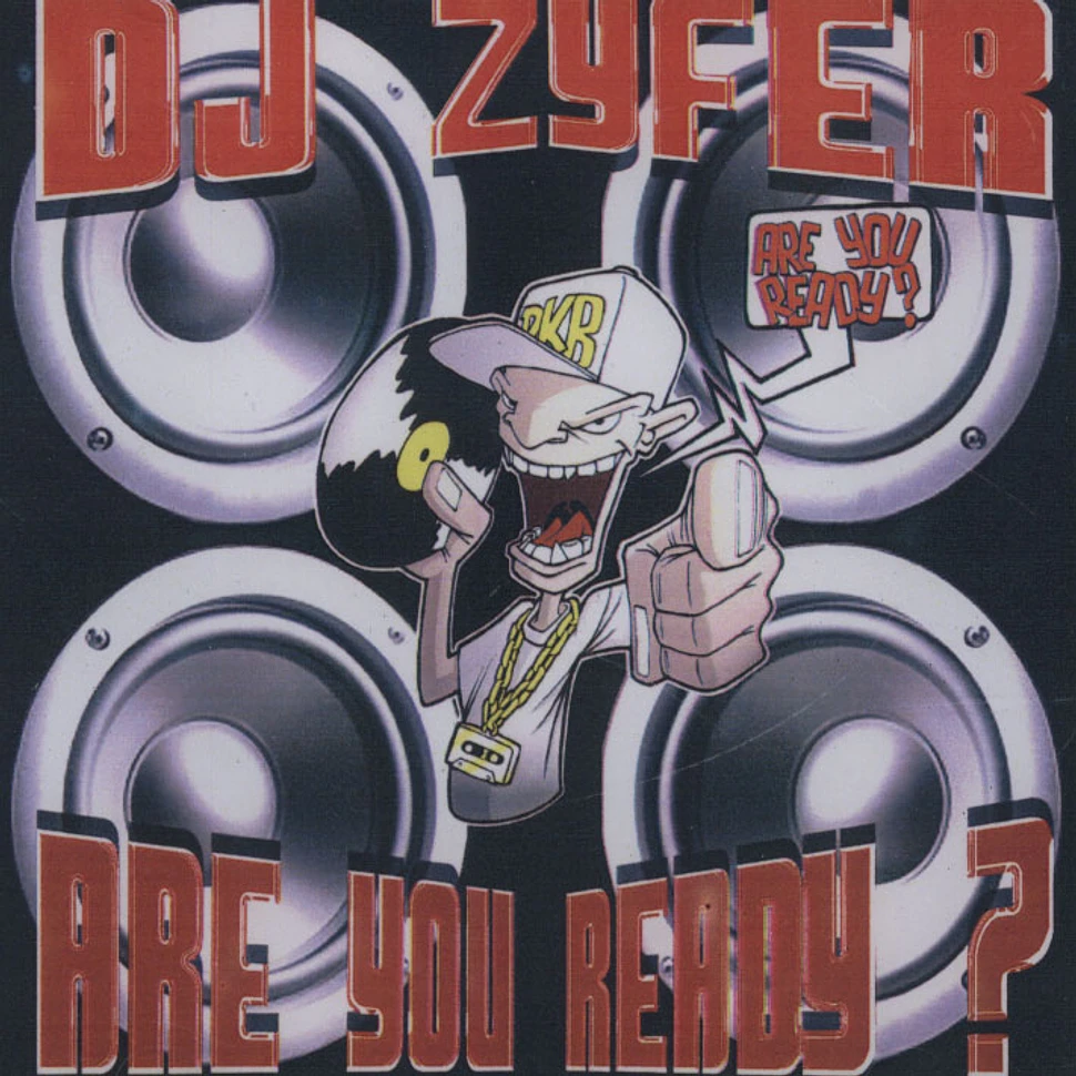 DJ Zyfer - Are You Ready?