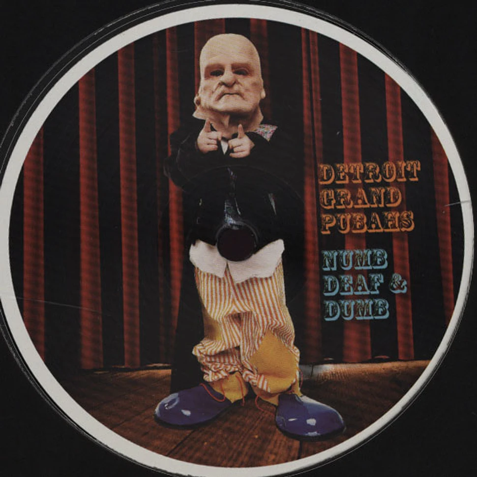 Detroit Grand Pubahs - Numb, Deaf & Dumb
