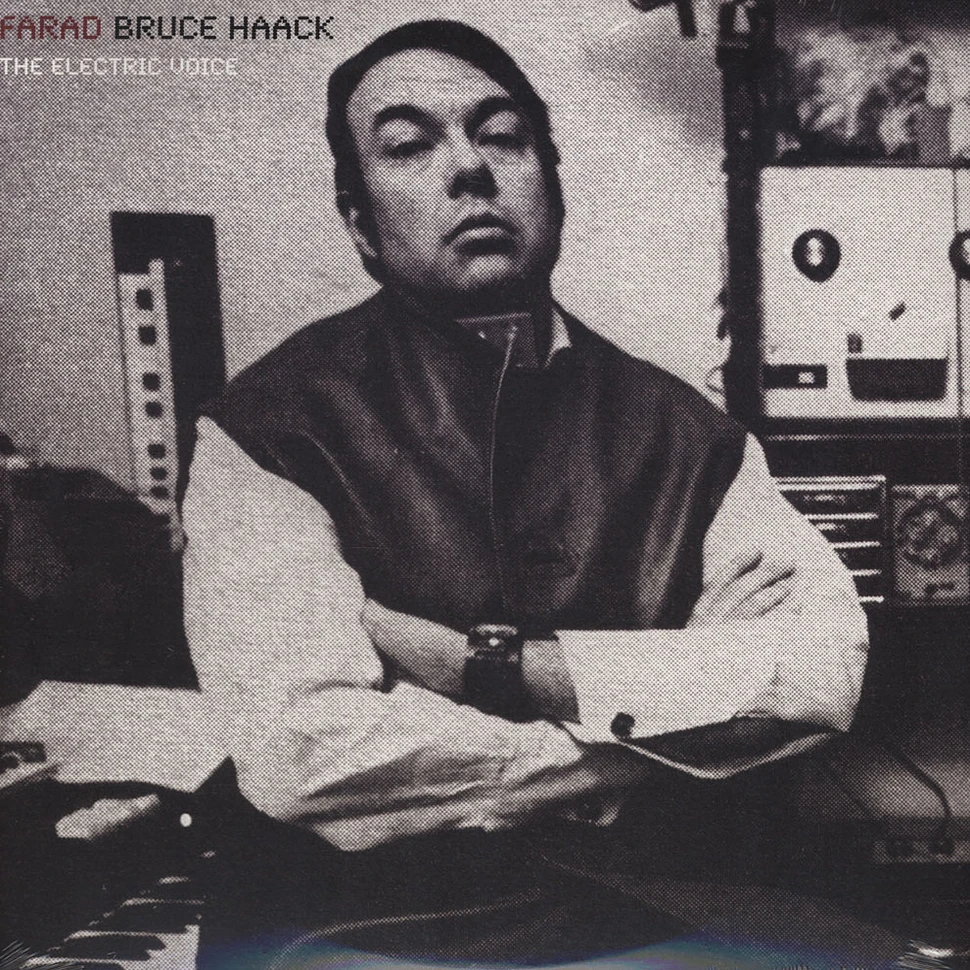 Bruce Haack - The Electric Voice - Farad: Vocoder Music 1969-1982