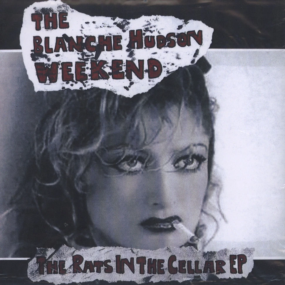The Blanche Hudson Weekend - The Rats In The Cellar EP