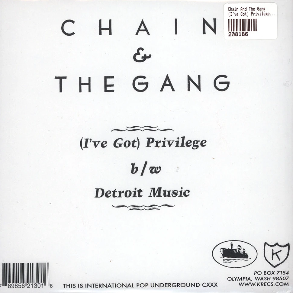 Chain & The Gang - (I've Got) Privilege / Detroit Music