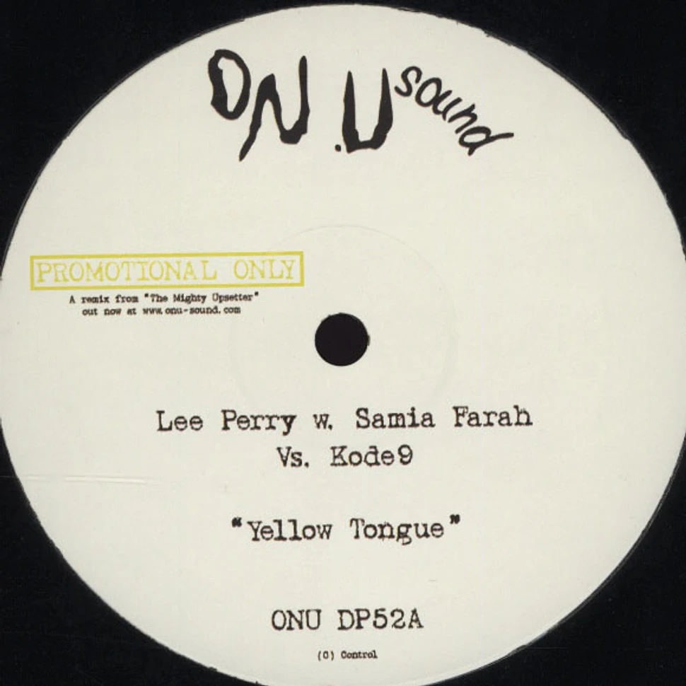 Lee Perry VS Kode9 - Yellow Tongue feat. Samia Farah