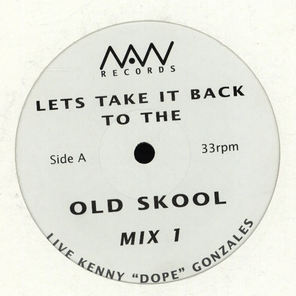Various - Lets Take It Back To The Old Skool
