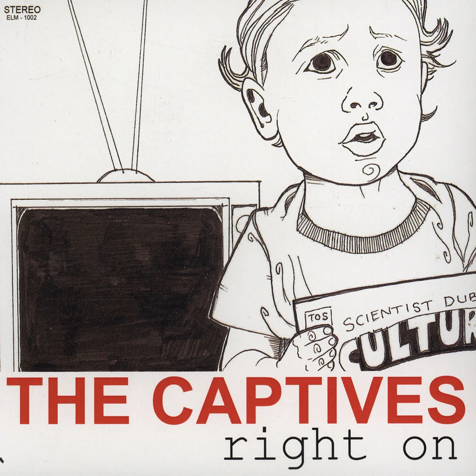 The Captives - Right On