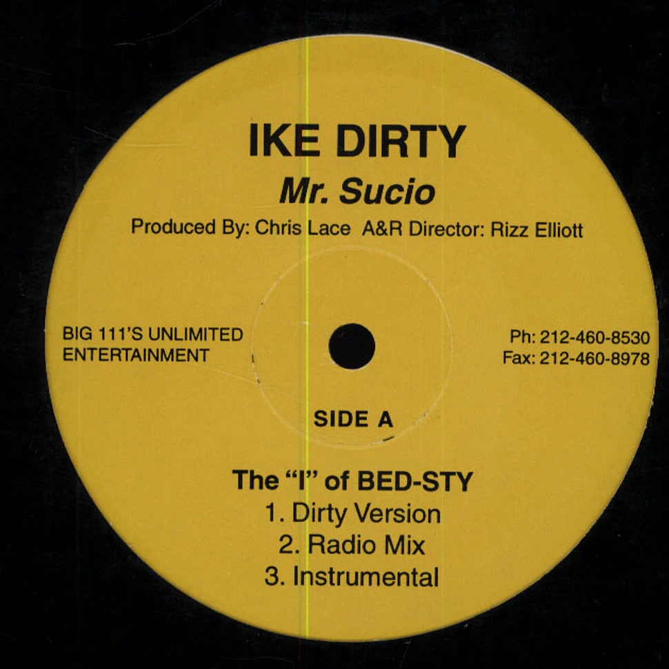 Ike Dirty - The "I" Of Bed-Sty