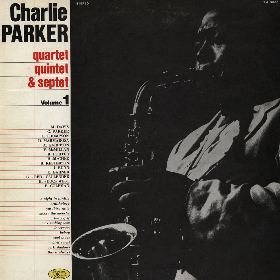 Charlie Parker - Volume 1 - Quartet, Quintet & Septet