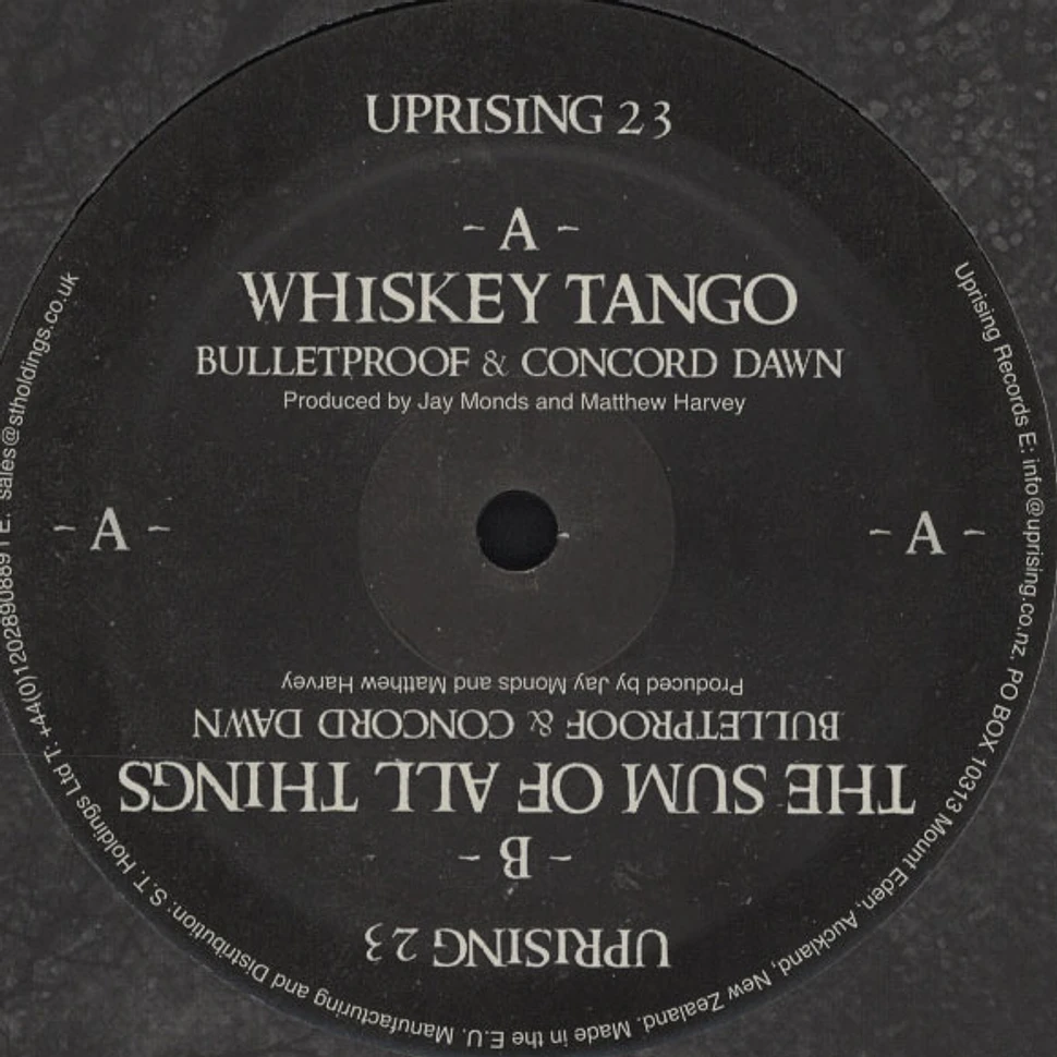 Bulletproof & Concord Dawn - Whiskey Tango / The Sum Of All Things