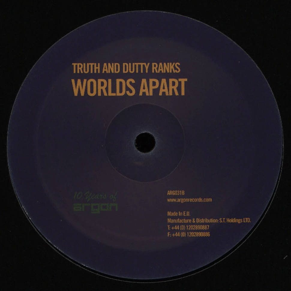 Truth & Dutty Ranks - Bombay Sapphire / Worlds Apart
