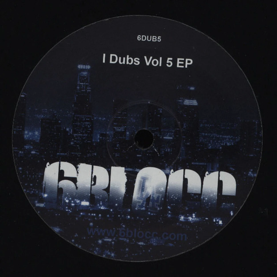 6blocc - I Dubs Volume 5