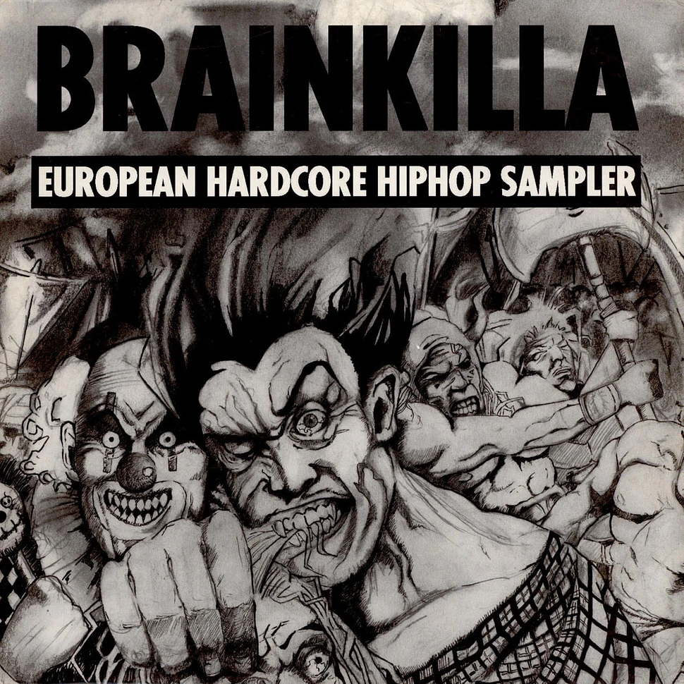 V.A. - Brainkilla (European Hardcore HipHop Sampler)