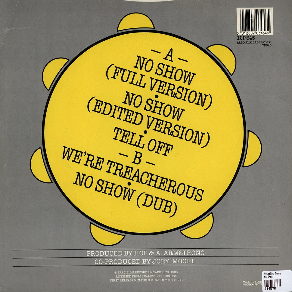 Symbolic Three Featuring DJ Dr. Shock - No Show
