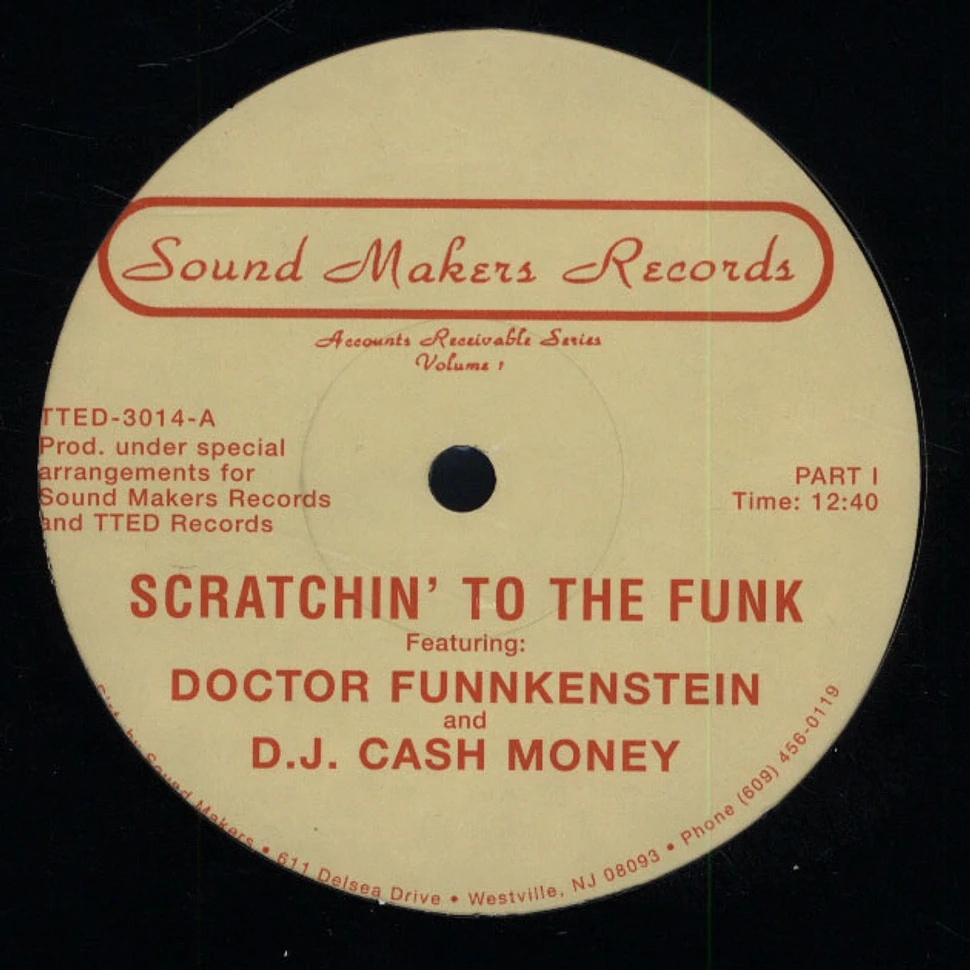 DJ Cash Money & Doctor Funkenstein - Scratchin to the funk