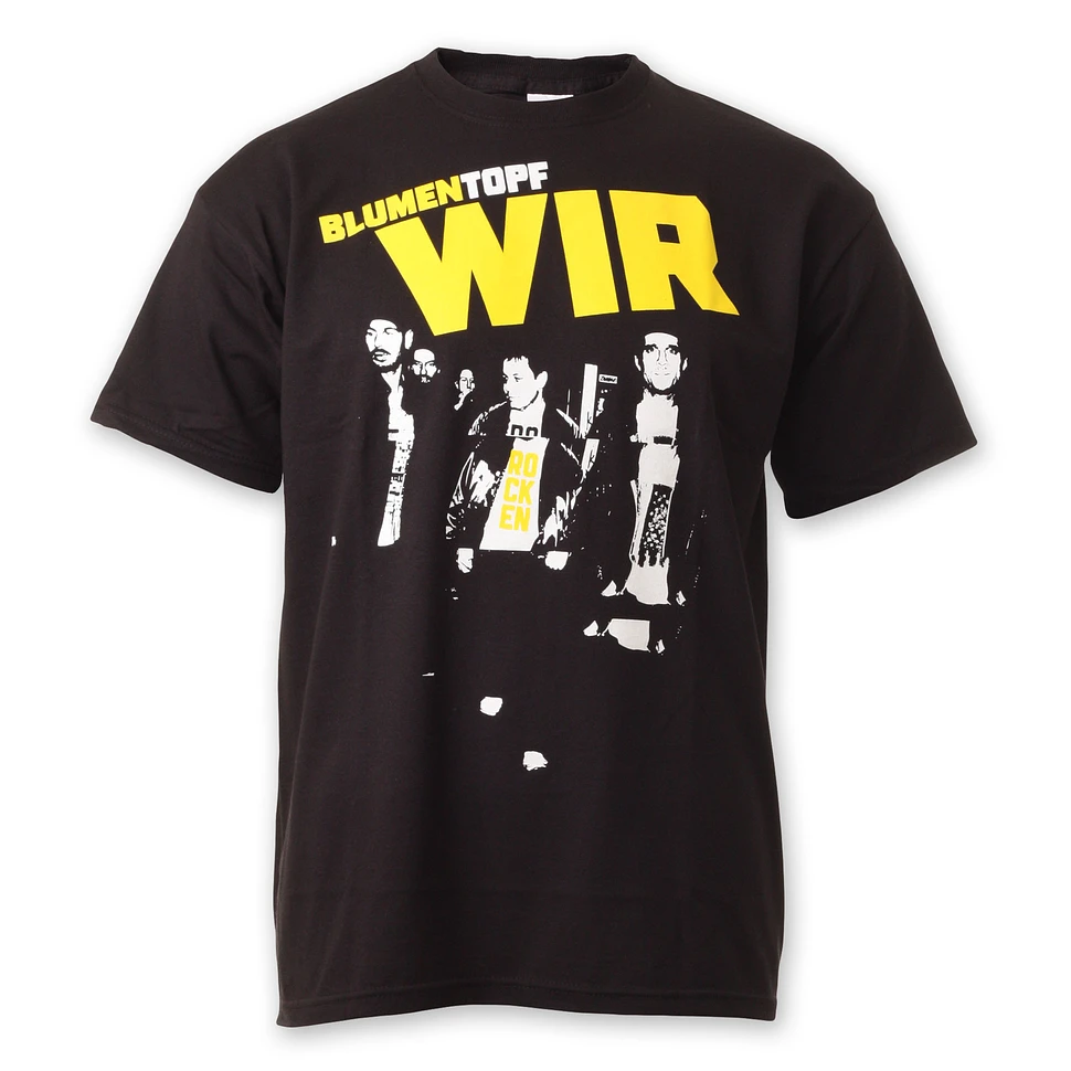 Blumentopf - Wir Rocken T-Shirt