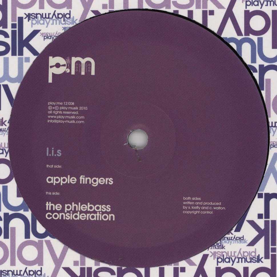 L.I.S - Apple Fingers / The Phlebass Consideration