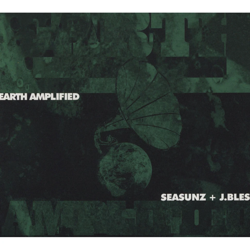 Seasunz & J.Bless - Earth Amplified