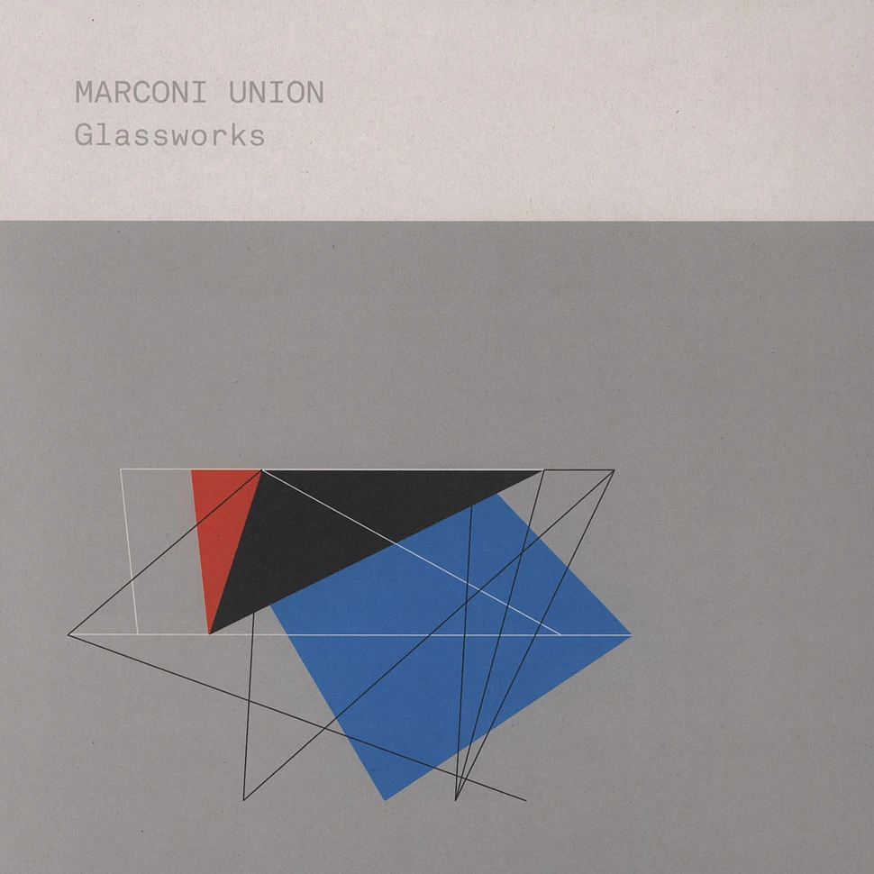 Marconi Union - Glassworks