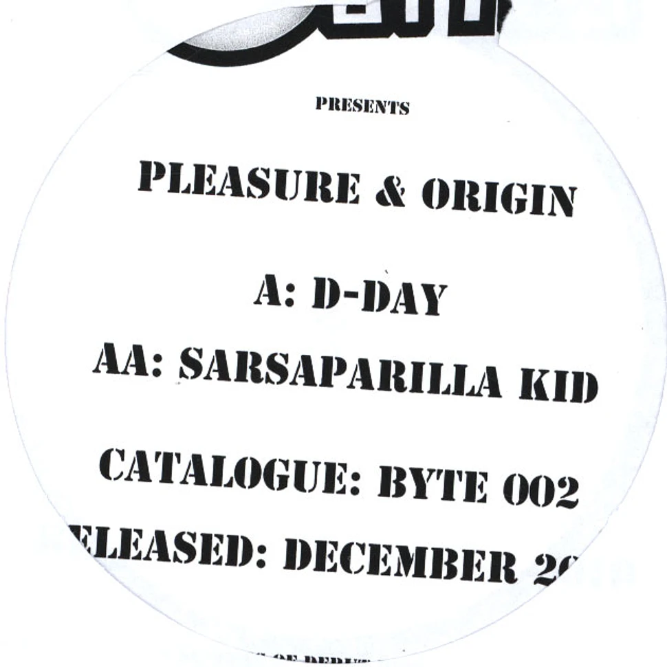 Pleasure & Origin - D Day / Sarsaparilla Kid