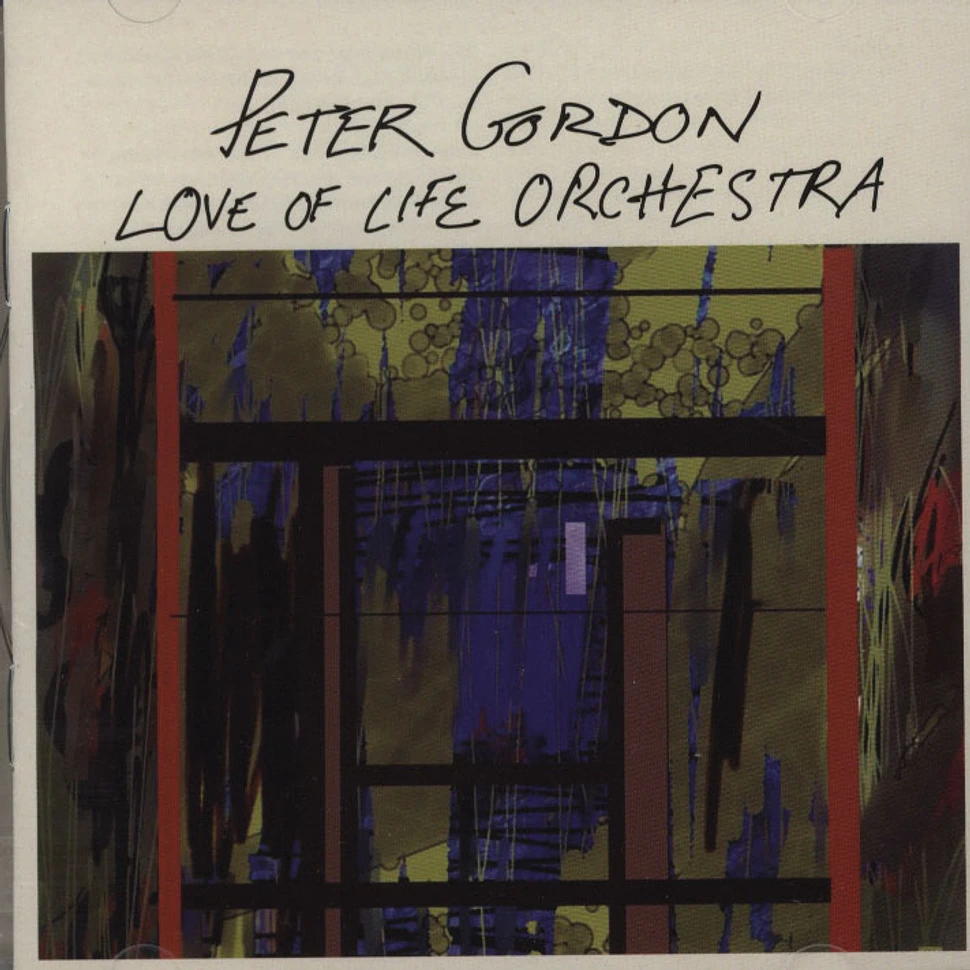 Peter Gordon - Love of Life Orchestra